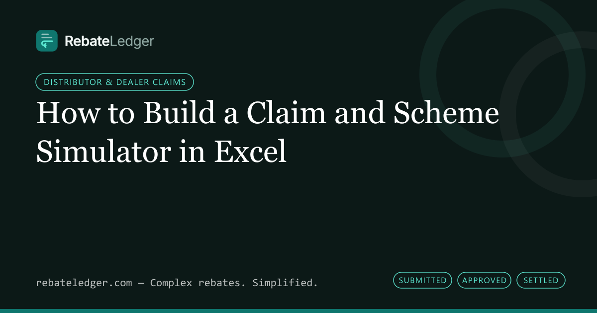 RebateLedger article banner: How to Build a Claim and Scheme Simulator in Excel