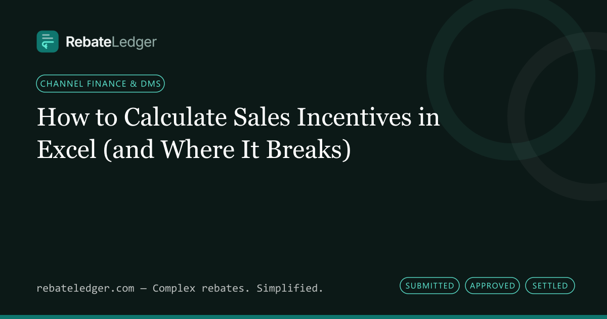 RebateLedger article banner: How to Calculate Sales Incentives in Excel (and Where It Breaks)