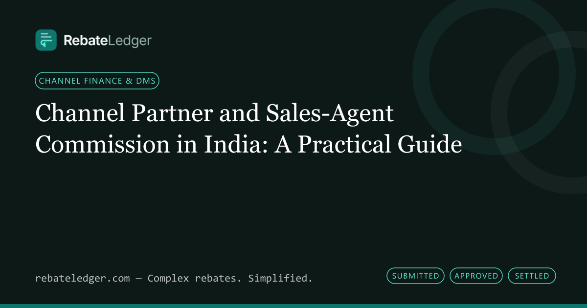 RebateLedger article banner: Channel Partner and Sales-Agent Commission in India: A Practical Guide