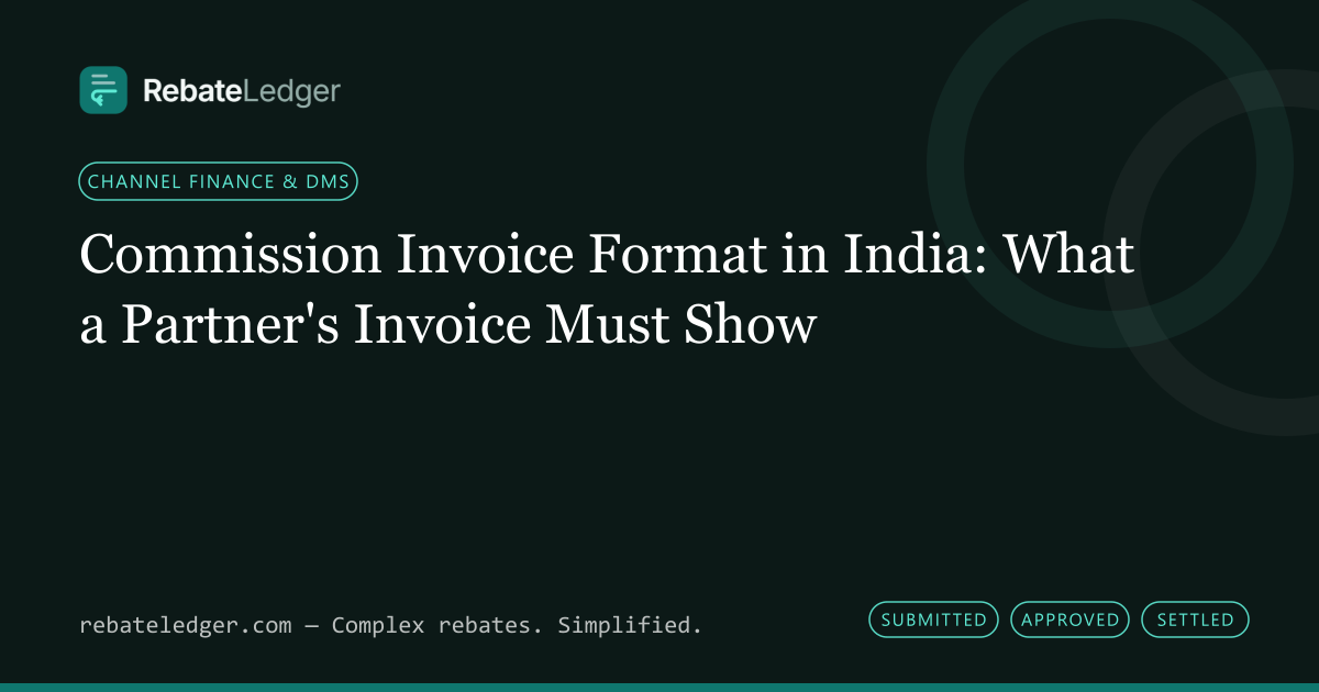 RebateLedger article banner: Commission Invoice Format in India: What a Partner's Invoice Must Show