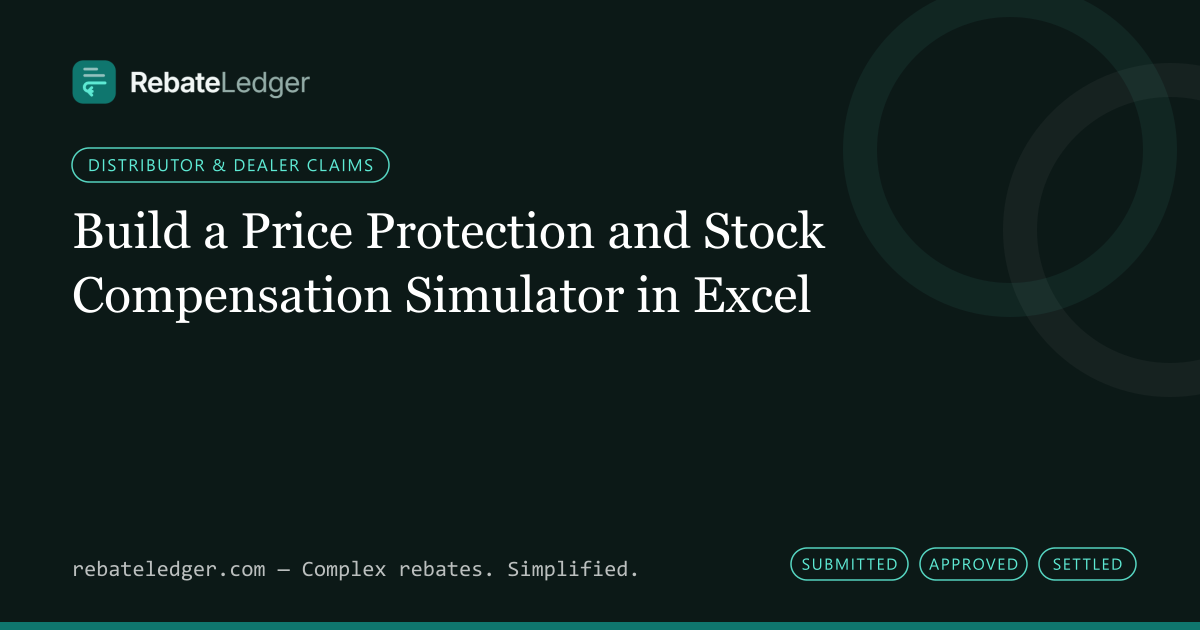 RebateLedger article banner: Build a Price Protection and Stock Compensation Simulator in Excel
